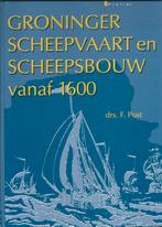 Groninger scheepvaart en scheepsbouw vanaf 1600, Ophalen of Verzenden, 17e en 18e eeuw, Gelezen