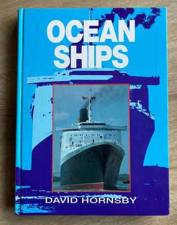 OCEAN SHIPS door David Hornsby uitgave 1994 beschikbaar voor biedingen