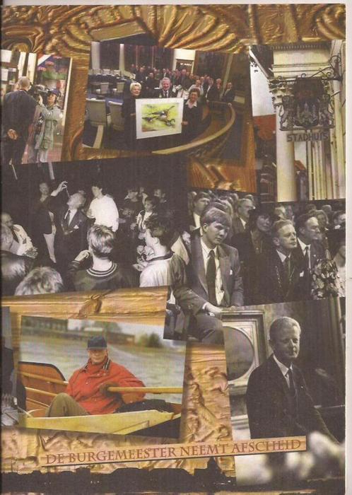 De burgemeester neemt afscheid. ( Henk Kleemans) 1999, Boeken, Geschiedenis | Stad en Regio, Zo goed als nieuw, 20e eeuw of later