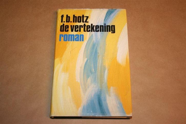De vertekening - F.B. Hotz, Boeken, Literatuur, Zo goed als nieuw, Ophalen of Verzenden