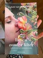 Fleur van Groningen - Leven zonder filter, Boeken, Ophalen of Verzenden, Zo goed als nieuw, Fleur van Groningen