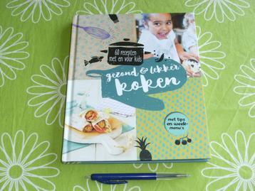 Gezond & lekker koken met en voor kids - 60 recepten beschikbaar voor biedingen