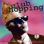 Club Hopping, Cd's en Dvd's, Cd's | Dance en House, Ophalen of Verzenden, Zo goed als nieuw, Dance Populair