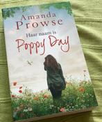 Amanda Prowse, Haar naam is Poppy Day - ongelezen., Ophalen of Verzenden, Zo goed als nieuw, Nederland