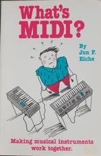 Boekje: What's MIDI? by Jon F. Eiche, Muziek en Instrumenten, Instrumenten | Toebehoren, Ophalen of Verzenden, Nieuw, Overige instrumenten