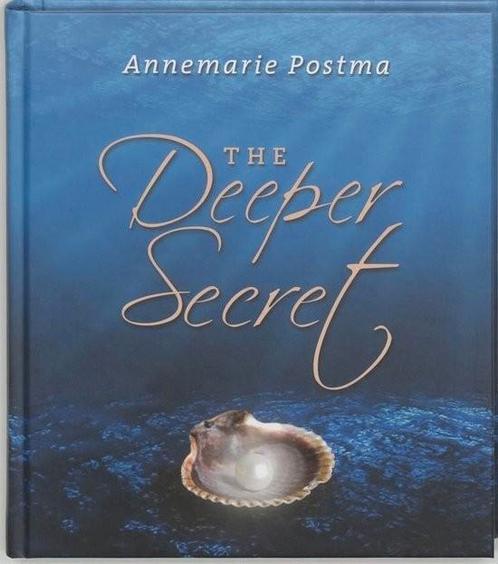 The Deeper Secret - Annemarie Postma, Boeken, Esoterie en Spiritualiteit, Zo goed als nieuw, Spiritualiteit algemeen, Verzenden