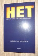 Boek MARCIA VAN GELDEREN - HET een poging tot gezinsmoord, Nieuw