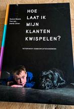 Hoe laat ik mijn klanten kwispelen, Ophalen of Verzenden, Alpha, Zo goed als nieuw, MBO