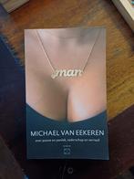 Man - Michael van Eekeren, Ophalen of Verzenden, Zo goed als nieuw, Michael van Eekeren, Nederland