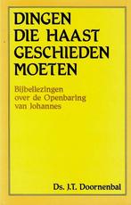 Doornenbal, Ds. J.T. - Dingen die haast geschieden moeten, Gelezen, Ds. J.T. Doornenbal, Christendom | Protestants, Ophalen of Verzenden