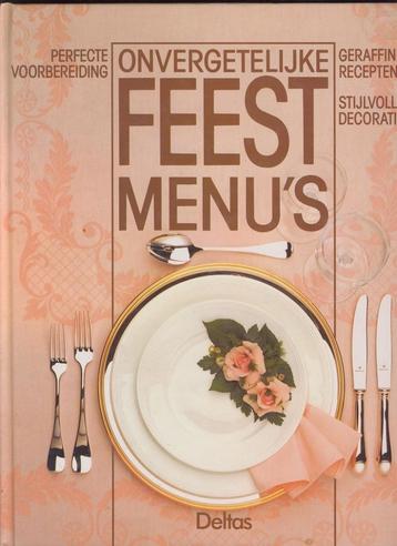 Onvergetelijke Feestmenu’s; voorbereiding, recept, decoratie beschikbaar voor biedingen