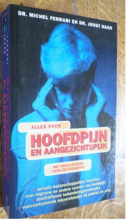 Michel Ferrari Alles over Hoofdpijn en aangezichtspijn, Boeken, Psychologie, Nieuw, Ophalen of Verzenden