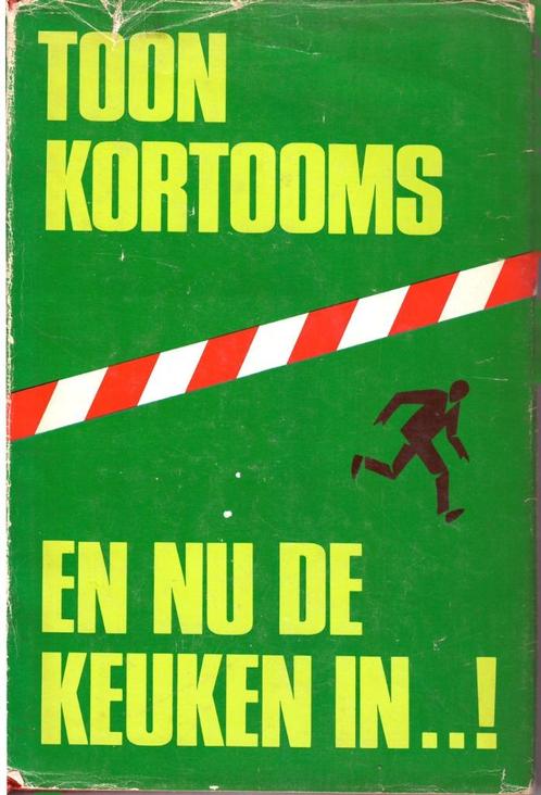 Toon Kortooms - En nu de keuken in., Boeken, Streekboeken en Streekromans, Gelezen, Noord-Brabant, Ophalen of Verzenden