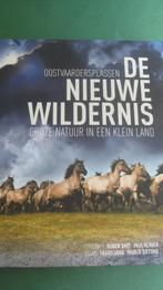 Oostvaardersplassen - De Nieuwe Wildernis, Boeken, Natuur, Ophalen of Verzenden, Nieuw, Natuur algemeen