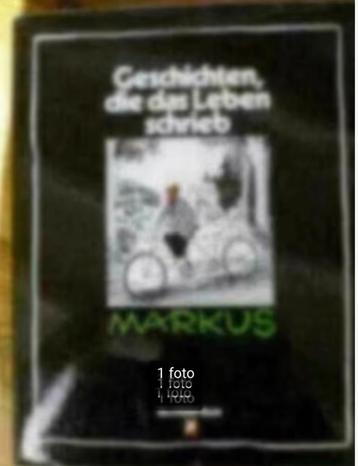 Geschichten die das Leben schrieb door Markus.  beschikbaar voor biedingen