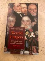 Wereldburgers: Vrijmetselarij in Amsterdam 1848-1906, Ophalen of Verzenden, 19e eeuw, Gelezen