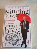 Singing in the brain, Ophalen of Verzenden, Zo goed als nieuw, Erik Scherder