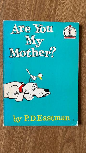 Are you my mother? (Beginner books, Dr. Seuss, P.D. Eastman) beschikbaar voor biedingen