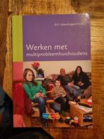 Bertil Uittenbogaard - Werken met multiprobleemhuishoudens, Zo goed als nieuw, Nederlands, Overige niveaus, Bertil Uittenbogaard; R. Knaapen; J. Lammers; M. de Graaf