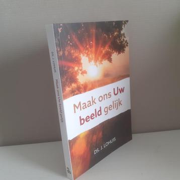 Ds. J. Lohuis: Maak ons Uw beeld gelijk beschikbaar voor biedingen