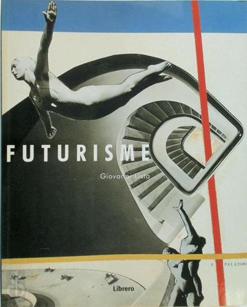 Futurisme -  Giovanni Lista