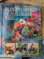 Bloemschikken op natuurlijke wijze - Boek, Ophalen of Verzenden