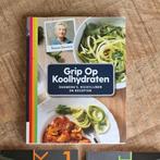 Grip op Koolhydraten Dagmenu's, recepten en richtlijnen, Boeken, Yvonne Lemmers, Ophalen of Verzenden, Zo goed als nieuw