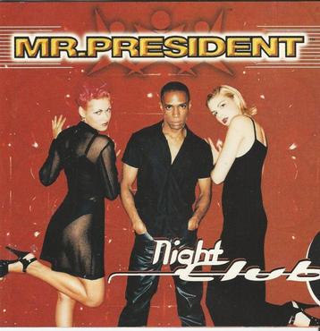 Mr. President - Night club = 1,99 beschikbaar voor biedingen
