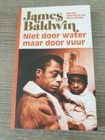 James Baldwin niet door water maar door vuur, Boeken, Ophalen of Verzenden, Gelezen