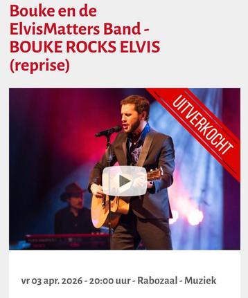 Bouke Rocks Elvis 2X Ticket Loge Rij 1 !! beschikbaar voor biedingen