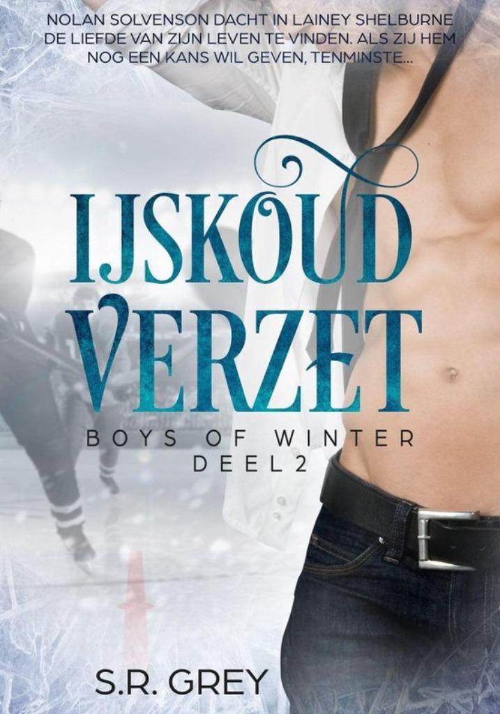 Boys of Winter 2 - IJskoud Verzet  Auteur: S.R. Grey, Boeken, Romans, Gelezen, Nederland, Ophalen of Verzenden