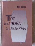 Tot belijden geroepen. Ds C Harinck, Boeken, Christendom | Protestants, Ophalen of Verzenden, Zo goed als nieuw, Ds C Harinck