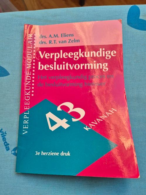 R.T. van Zelm - Verpleegkundige besluitvorming, Boeken, Wetenschap, Zo goed als nieuw, Ophalen of Verzenden