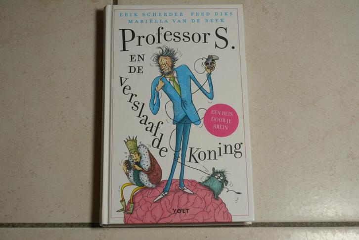 Professor S. en de verslaafde Koning Erik Scherder Fred Diks, Boeken, Kinderboeken | Jeugd | onder 10 jaar, Zo goed als nieuw