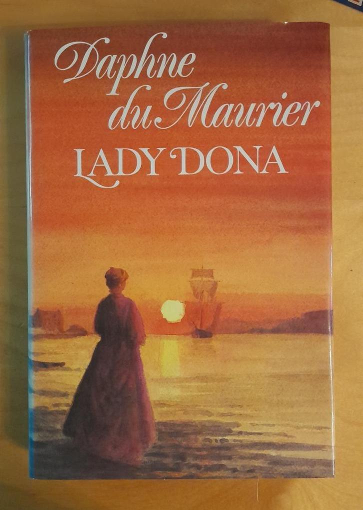 Daphne du Maurier - Lady Dona, Boeken, Historische romans, Gelezen, Ophalen of Verzenden