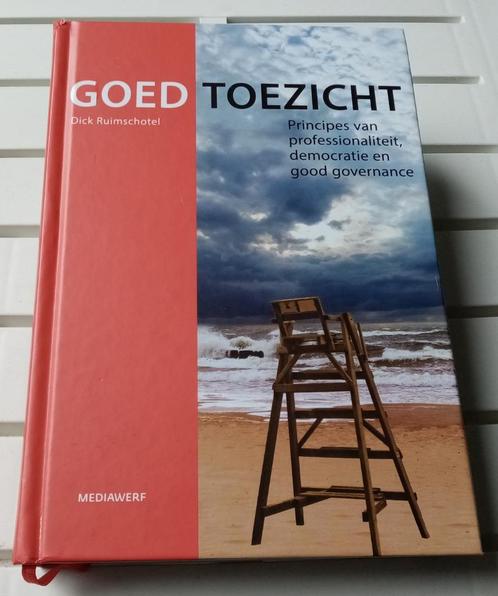 GOED TOEZICHT. Principes van professionaliteit..., Boeken, Politiek en Maatschappij, Gelezen, Maatschappij en Samenleving, Nederland