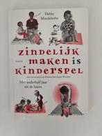 Zindelijk maken is kinderspel, Boeken, Ophalen of Verzenden, Zo goed als nieuw, Zwangerschap en Bevalling, Debby
