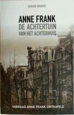 Nieuw Boek Anne Frank de Achtertuin van het achterhuis, Nieuw, Gerard Kremer, Ophalen of Verzenden, Nederland