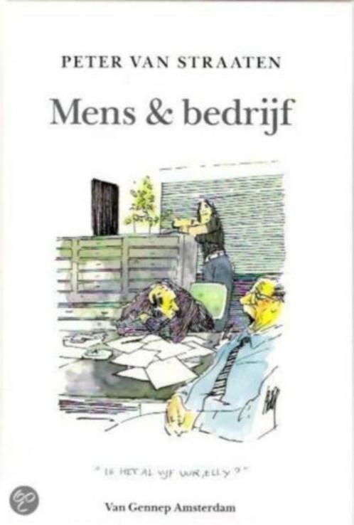Mens & Bedrijf. Peter van Straaten, Boeken, Overige Boeken, Zo goed als nieuw, Ophalen of Verzenden