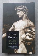 Bezeten van mij  Nicci French, Europa overig, Nicci French, Ophalen of Verzenden, Zo goed als nieuw