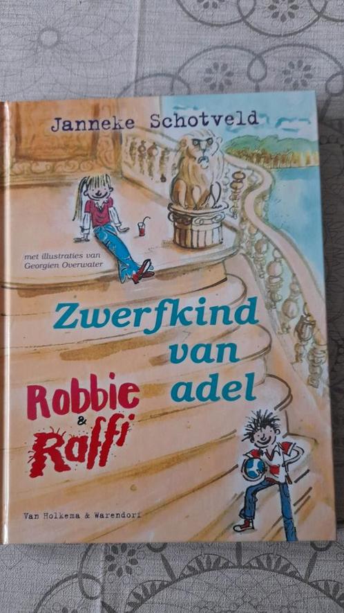 Janneke Schotveld - Robbie en Raffi zwerfkind van adel, Boeken, Kinderboeken | Jeugd | onder 10 jaar, Zo goed als nieuw, Ophalen of Verzenden