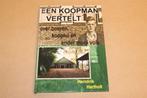 En koopman vertelt - Hendrik Hartholt - Westerkwartier, Ophalen of Verzenden, Zo goed als nieuw