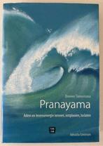 Pranayama - D. Tiemersma, Boeken, Achtergrond en Informatie, Ophalen of Verzenden, Zo goed als nieuw, Overige onderwerpen