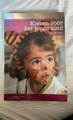 Helma Brouwers - Kiezen voor het jonge kind, Ophalen, Alpha, Zo goed als nieuw, HBO
