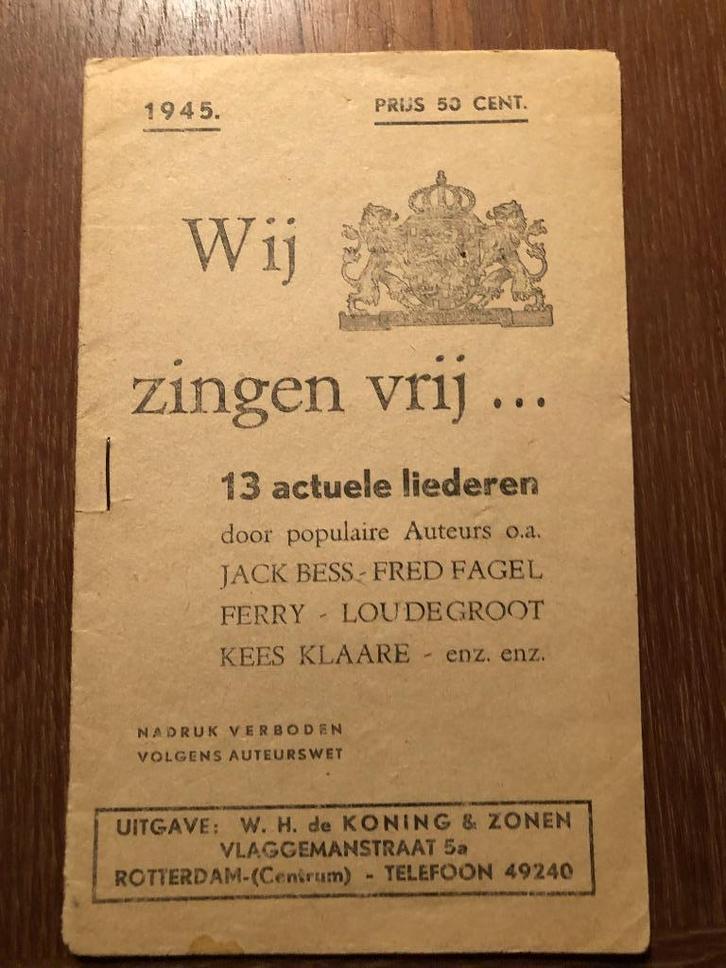 1945 Bevrijding. Wij zingen vrij .... 13 actuele liederen, Boeken, Oorlog en Militair, Gelezen, Ophalen of Verzenden