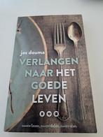 Jos Douma - Verlangen naar het goede leven, Ophalen of Verzenden, Zo goed als nieuw