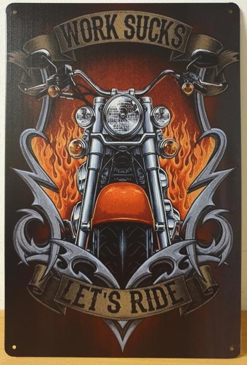 Work sucks lets ride motor reclamebord van metaal wandbord, Huis en Inrichting, Woonaccessoires | Wanddecoraties, Nieuw, Verzenden
