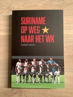Suriname op weg naar het WK, Diederik Samwel, Nieuw, Ophalen of Verzenden, Balsport