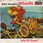 BILLY VAUGHN  -  Wheels, Gebruikt, 7 inch, Single, Ophalen of Verzenden