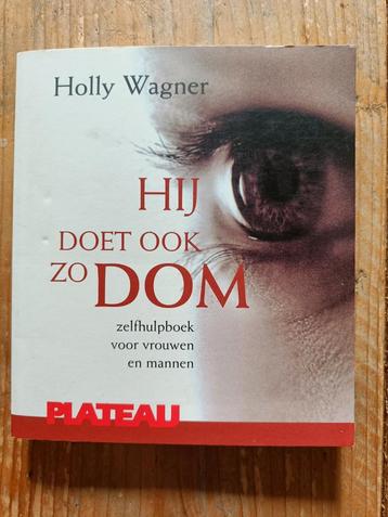 Hij doet ook zo dom/ zij doet ook zo dom.  beschikbaar voor biedingen